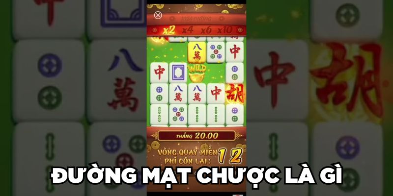 Đường Mạt Chược là gì