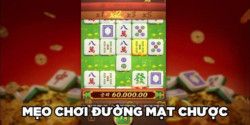 Mẹo chơi Đường Mạt Chược